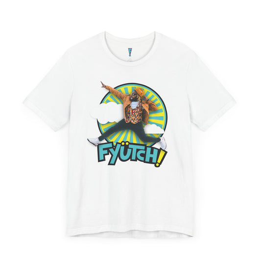 Fyütch! Unisex T-Shirt